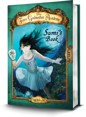 The Fairy Godmother Academy #5: Sumi's Book